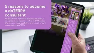 5 reasons to become a doTERRA consultant | How to become a doTERRA consultant & a successful leader?