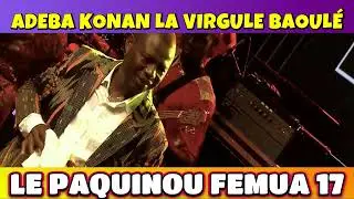 ADEBA KONAN PRESTATION FEMUA 17, LE PÂQUINOU 2025