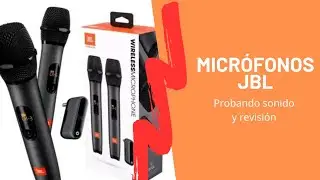 MICROFONOS JBL INALÁMBRICOS Probando calidad y sonido