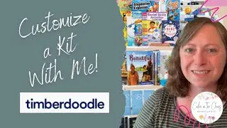 Customize a Timberdoodle Kit With Me | My Thought Process | 5th Grade Homeschool Curriculum