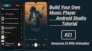 How To Develop Audio Player - Android Studio Tutorial | Minimized Player, Design And Show Part - 21