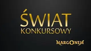 Świat konkursowy Genus - Margonem Technicznie