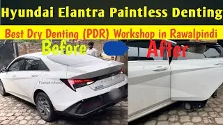 Hyundai Elantra Paintless Denting, Best Dry Denting (PDR) Workshop in Rawalpindi, Awais Dry Dent