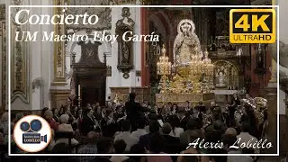 CONCIERTO | UM Maestro Eloy Garcia (Remedios) - Málaga 2019 [4K]