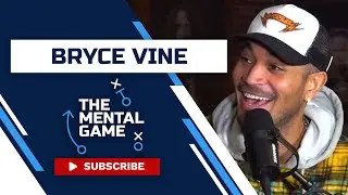 Bryce Vine Talks Music Career, Drew Barrymore, Depression and Mental Health - The Mental Game