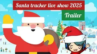 Santa Tracker live show 2025 - Trailer 🎅🏻🎄