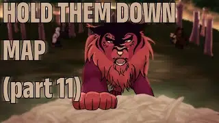 HOLD THEM DOWN tigerstar MAP | (part 11) Collab with rustymiz 