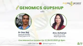 Dr Dev Raj :  Using genomics for health, medicines and skincare |  Genomics Gupshup Episode #3