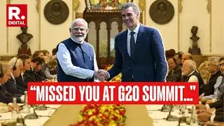&ldquo;Missed You At G20 Summit&hellip;&rdquo; PM Modi&rsquo;s Opening Remarks During Meeting With Spain President Sanchez