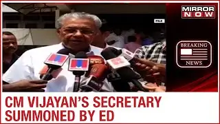 Kerala gold scam updates: ED summons Pinarayi Vijayan's additional secretary