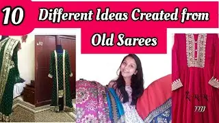 10 Ways to Reuse Old Sarees|How to reuse old pattern sarees purani saree ka reuse ideas old saree
