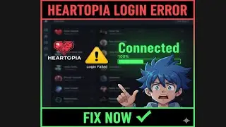 How To Fix Can't Login To Heartopia (Steam)