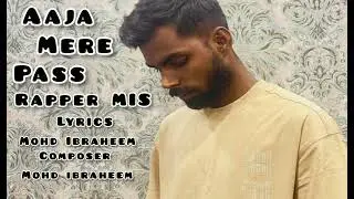 Aaja Mere Pass - Rapper MIS ll Audio Songs ll 2024 ll Official Audio