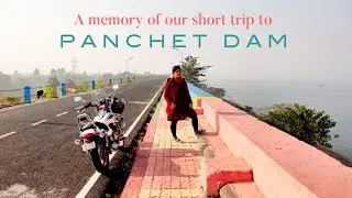 PANCHET DAM | A short Bike trip