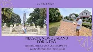 Exploring Nelson For A Day - Tahananui Beach | Christ Church Cathedral | Founders Heritage Park