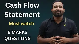 Cash Flow Statement | Must watch | Accountancy Class 12th