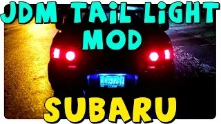 DIY | JDM Tail Light Mod | 04 - 05 Subaru 'Blobeye'