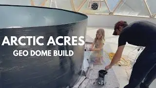 Off Grid Geodesic Dome Build | Northern Alberta Adventure! Zone 3 Gardening