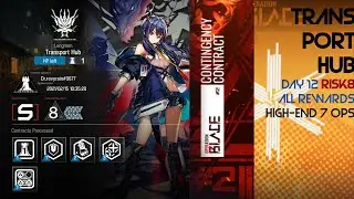 Arknights CC2 Blade \ Transport Hub II \ High-End Squad 7 Ops \ Day 12 Risk 8 All Rewards
