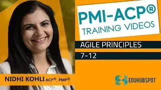 PMI ACP Exam Questions - PMI ACP Exam Prep - Agile Principles 7-12 (2024) - Video 6