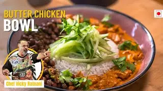 Butter Chicken Bowl Recipe | Unique Butter Chicken Bowl Meal | Chef Vicky Ratnani