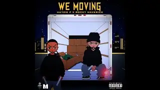 Hayzie P ft Rocky Maverick-We Movin(Official Video) prod by EJ. Carter