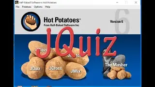 HOW TO DEVELOP A QUIZ USING HOT POTATOES