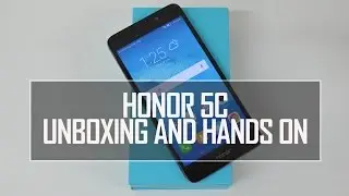 Honor 5C (Grey) Unboxing and Hands on