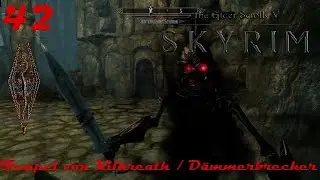 Tempel von Kilkreath / D&auml;mmerbrecher ★ THE ELDER SCROLLS V: Skyrim ★ 042