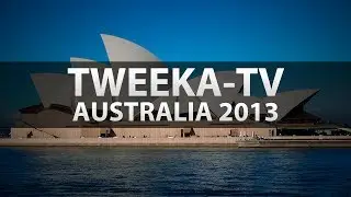 Tweeka-TV: Australia 2013