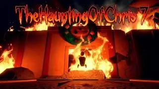 TheHauntingOfChris 7: The Final Tape
