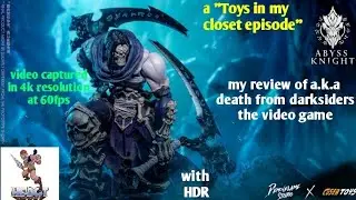 my review of the abyss knight a.k.a. death from darksiders the video game from Demon flames & coser