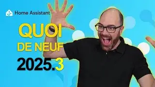 Home Assistant 2025.3 : Pimp my Dashboard et un peu d'IA !