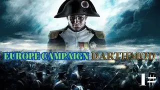 Napoleon Total war Darthmod European Campaign 1#