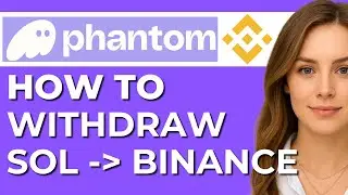 Как вывести SOL из Phantom Wallet на Binance