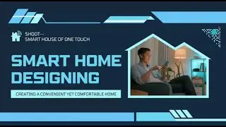 智能屋Smart Home Design