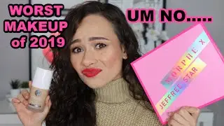 THE 7 WORST MAKEUP PRODUCTS OF 2019!!