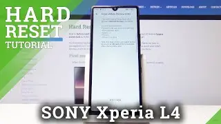 How to Factory Reset SONY Xperia L4 &ndash; Wipe Data & Customized Settings