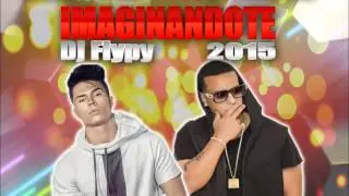 Reykon Ft Daddy Yankee - Imaginandote (Remix) Dj Flypy 2015