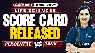 CSIR NET June 2025 | Life Sciences Scorecard Released | Result, Scorecard & Percentile Analysis