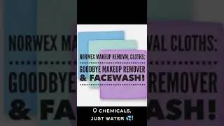 Norwex Makeup Removal cloths