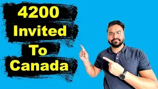 4200 человек приглашены в Канаду | Иммиграция в Канаду 2020 | Канада пара