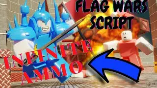 Flag Wars Script | Infinite Ammo | Silent Aim - Working 2022
