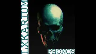LXKARIUM - PHONOS