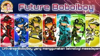Future Boboiboy Kuasa 7 (fanart)
