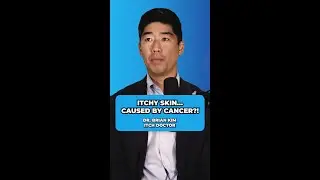 Itchy Skin...Caused by Cancer?!