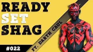 Ready, Set, Shag - Ep #022 feat. Darth Caul