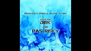 Guest Mix by Dirk for Pas Risky (October 2022) | MELODIC TECHNO | PROGRESSIVE HOUSE