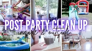 POST PARTY MESSY HOUSE CLEAN UP | Inside & Outside Clean With Me | Mega Disaster Cleaning Motivation