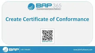 BAP365 Tutorial: Create Certificate of Conformance Record